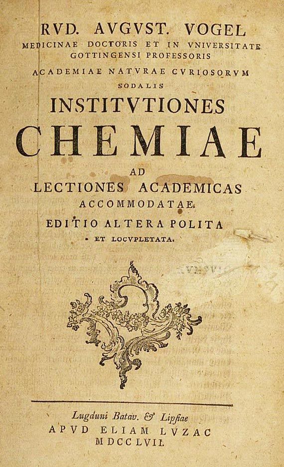 Rud. August Vogel - Institutiones Chemiae, 1762.
