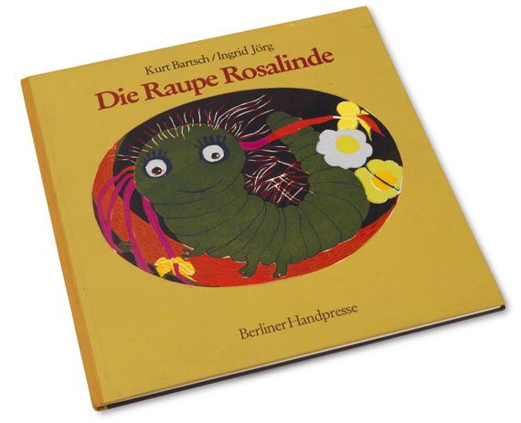 Ingrid Jörg - Bartsch, K.: Die Raupe Rosalinde. 1985