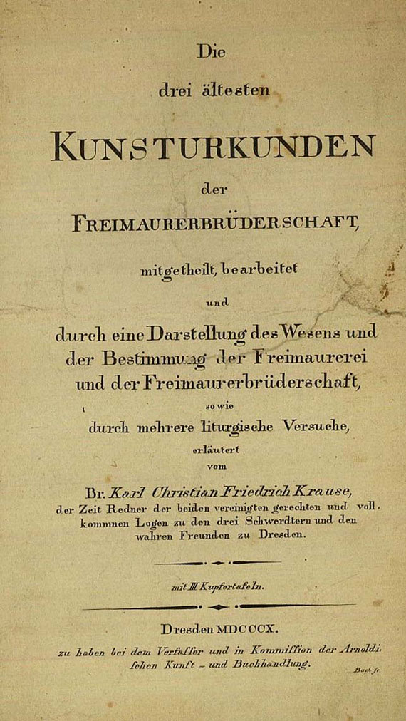  Freimaurer - Krause, Karl Christian Friedri, Die drei ältesten Kunsturkunden. 1810