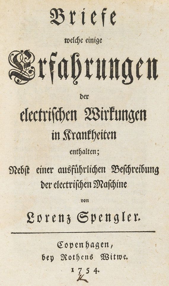 Lorenz Spengler - Erfahrungen der elektrischen Wirkungen. 1754. - 