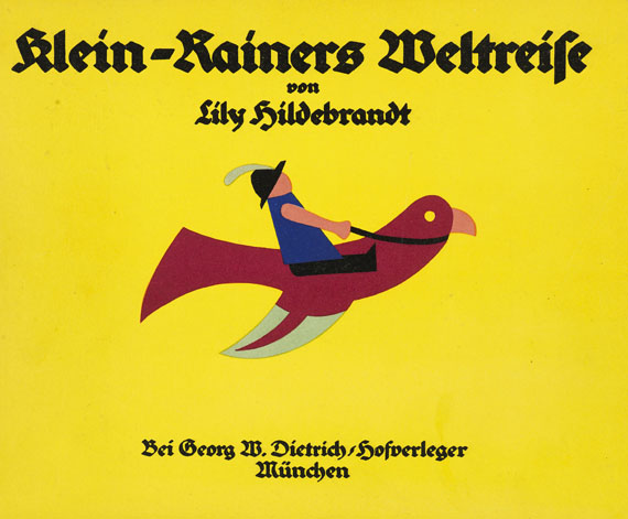 Lily Hildebrandt - Klein-Rainers Weltreise