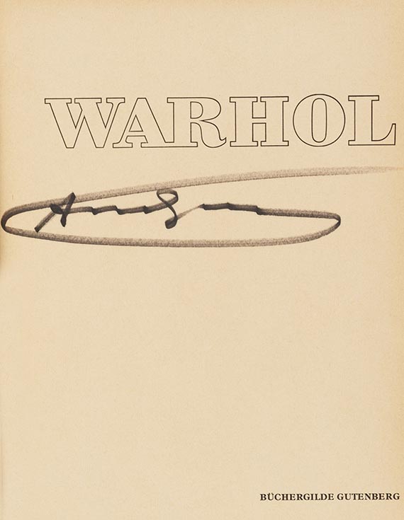 Rainer Crone - Andy Warhol. Dabei: Kat. Andy Warhhol, 1978